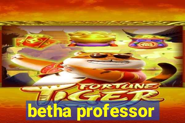 betha professor